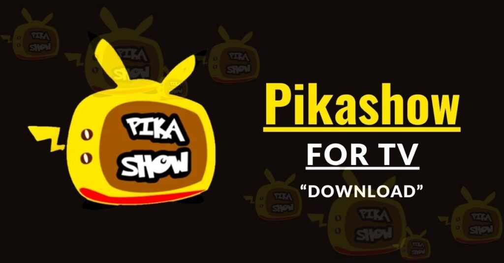Pikashow-For-TV