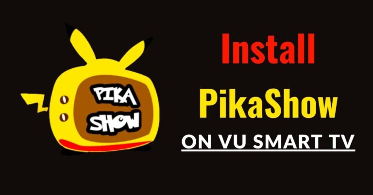 How-To-Install-PikaShow-In-VU-Smart-TV