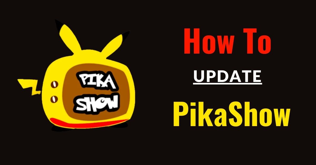 How-To-Update-Pikashow